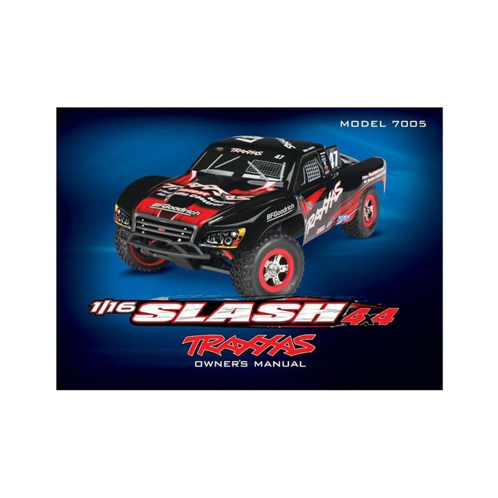 Manual de propietario Slash 4WD 1/16 modelo 7005 Traxxas TRX7097 Manual de propietario Slash 4WD 1/16 modelo 7005 Traxxas TRX7097